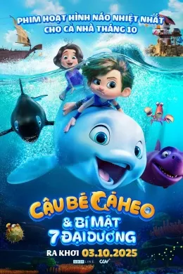 Cậu Bé Cá Heo: Bí Mật 7 Đại Dương